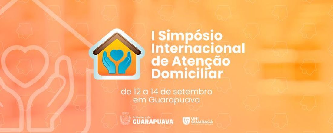 I Simpósio Internacional de Atenção Domiciliar