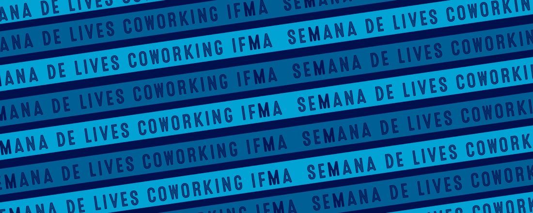 III SEMANA DE LIVES - CWK IFMA