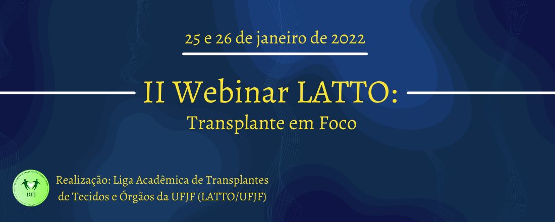 II Webinar LATTO: Transplante em Foco