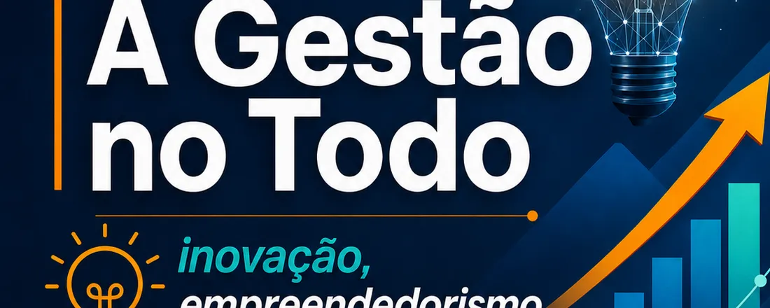 XXI A GESTÃO NO TODO