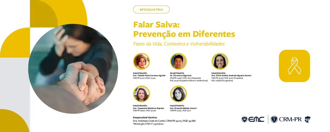 Ciclo de Palestras em Psiquiatria- Falar Salva: Prevenção em Diferentes Fases da Vida, Contextos e Vulnerabilidades.