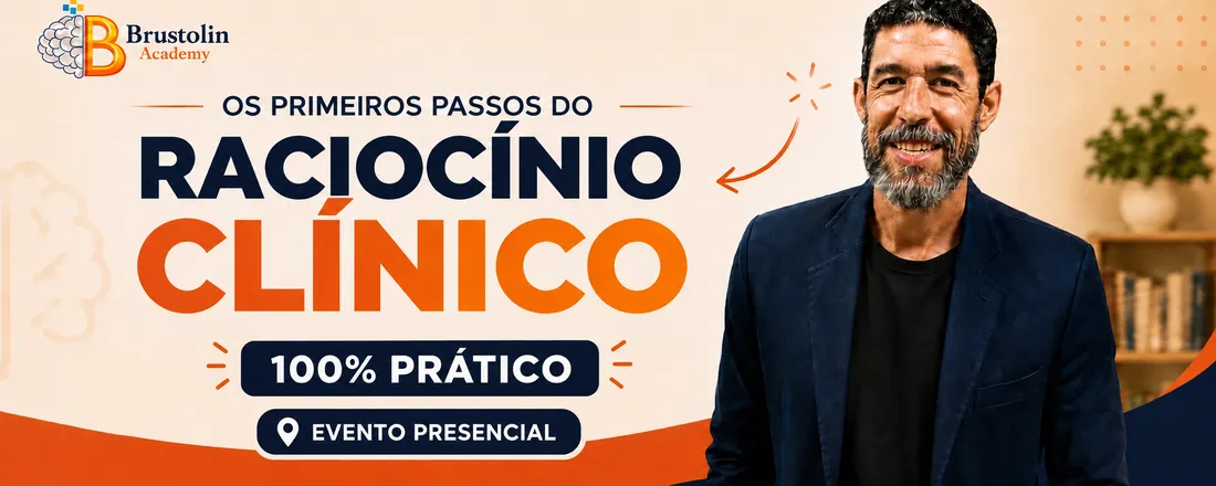 Os primeiros passos do raciocínio clínico