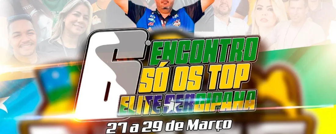 6º encontro Só os top elite sergipana