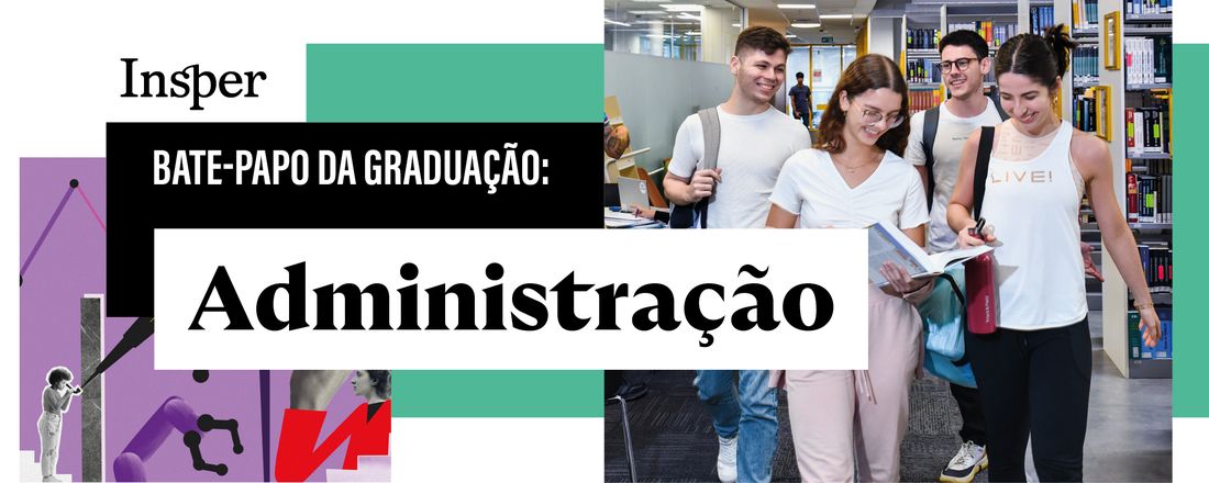Bate-papo sobre a Graduação: Administração