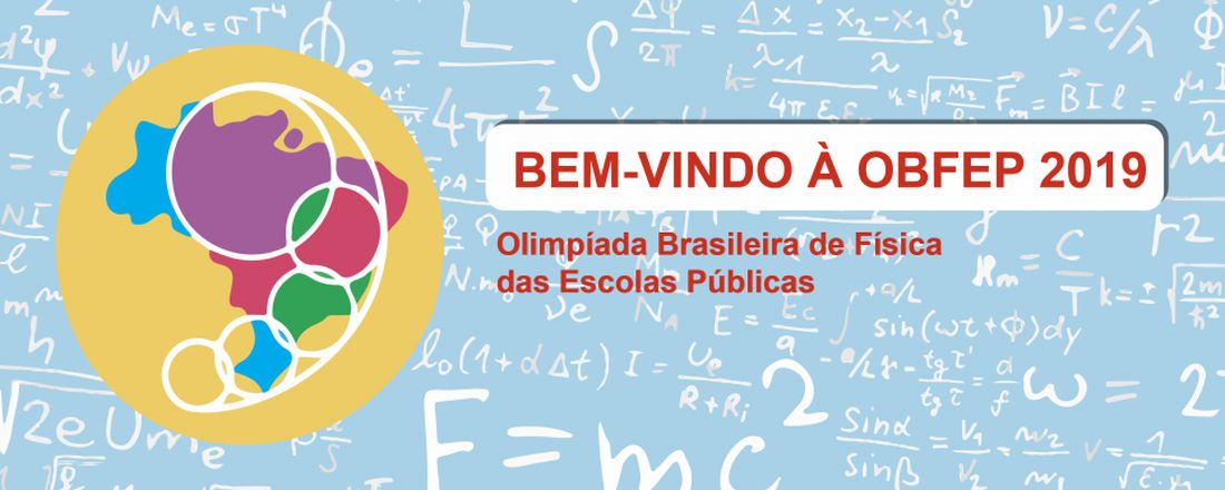 OBFEP 2019 - Olimpíada Brasileira de Física das Escolas Públicas (IFRO Campus Ji-Paraná)