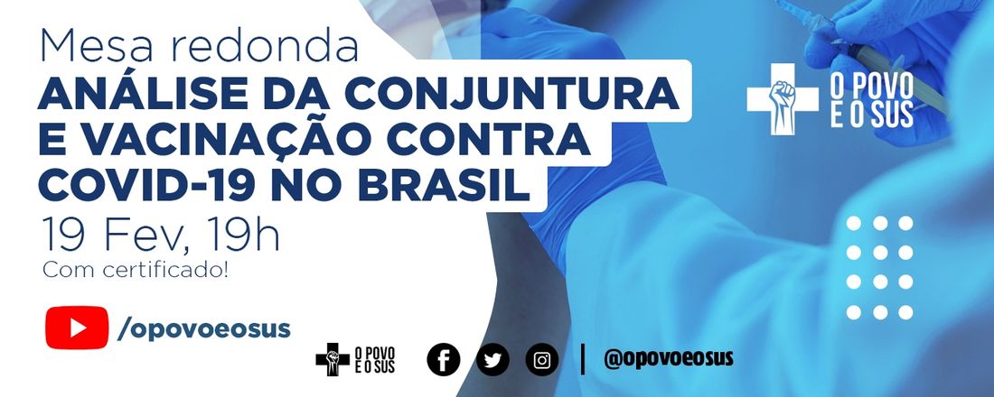 Mesa Redonda: Análise da conjuntura e vacinação contra COVID-19 no Brasil