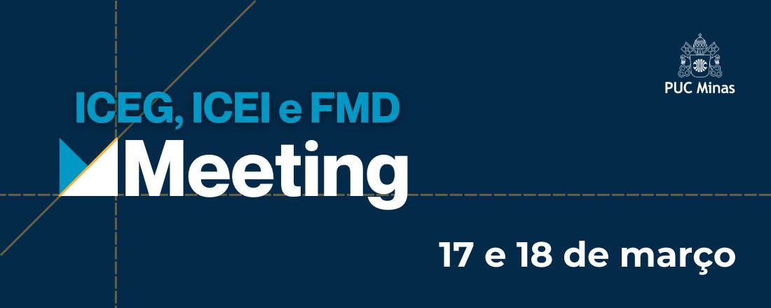 ICEG, ICEI e FMD Meeting PUC Minas