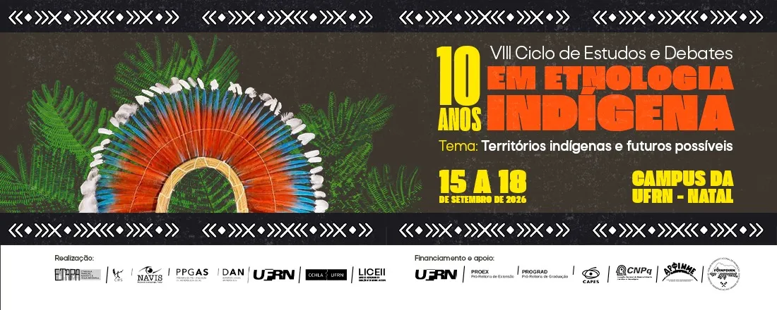 VIII Ciclo de Estudos e Debates em Etnologia Indígena | UFRN