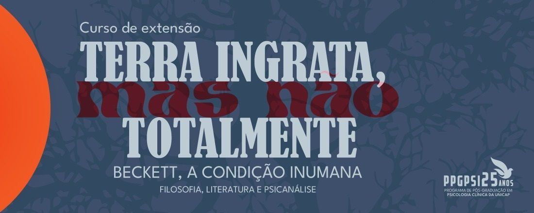 "Terra ingrata mas não totalmente": Beckett, a condição inumana