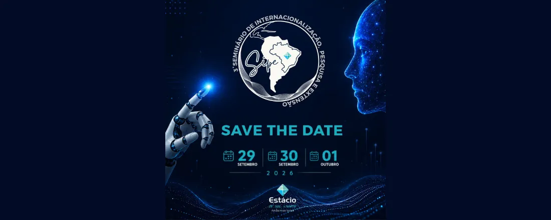 III Seminário de Internacionalização, Pesquisa e Extensão - Centro Universitário Estácio do Pantanal