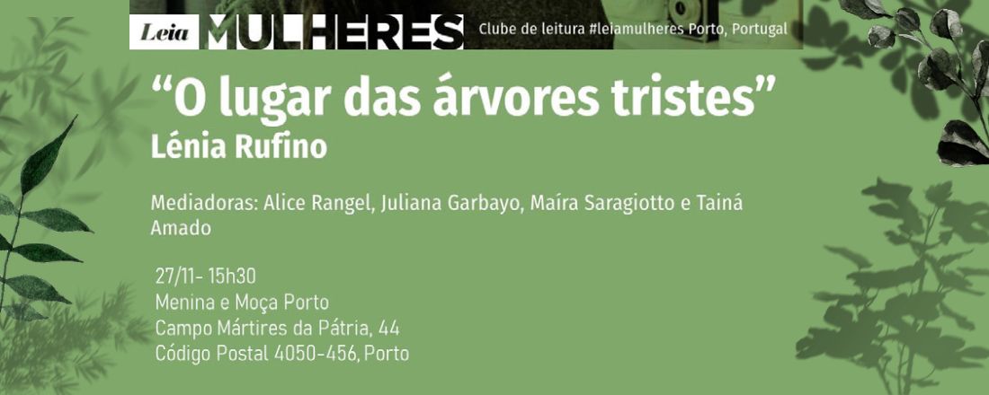 Leia Mulheres Porto | Encontro de novembro: “O lugar das árvores tristes”