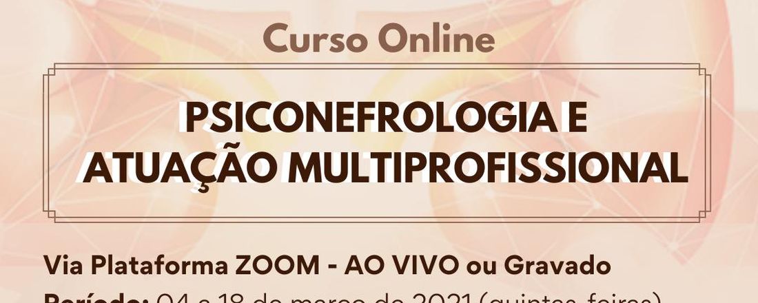 PSICONEFROLOGIA E ATUAÇÃO MULTIPROFISSIONAL