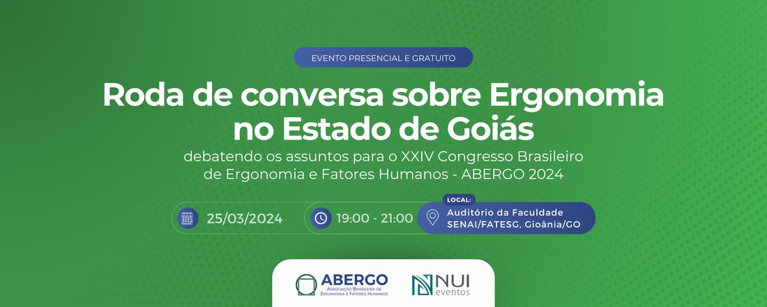 RODA DE CONVERSA SOBRE A ERGONOMIA NO ESTADO DE GOIÁS