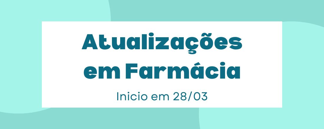 Atualizações em Farmácia