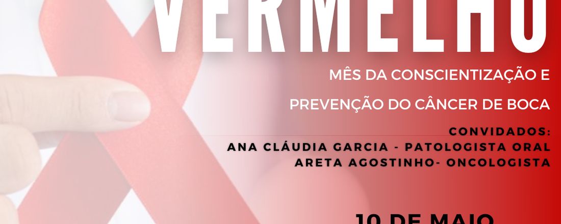 mesa redonda: Maio vermelho - mês da conscientização e prevenção do câncer de boca