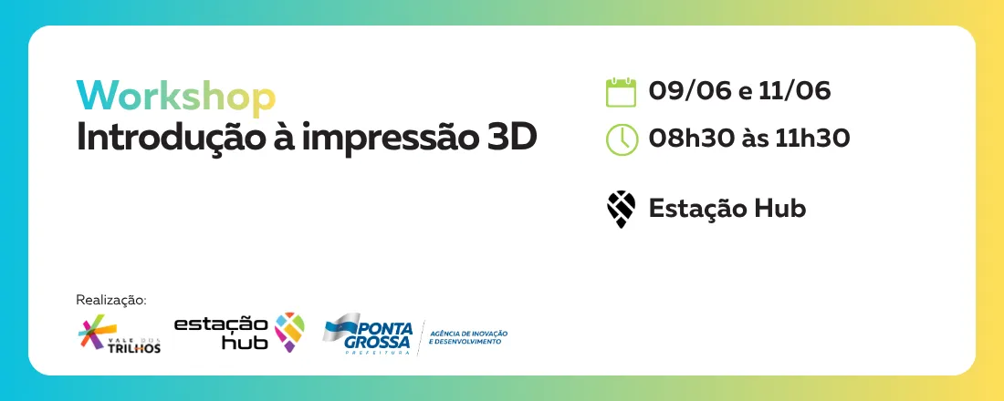 Workshop: Introdução à impressão 3D
