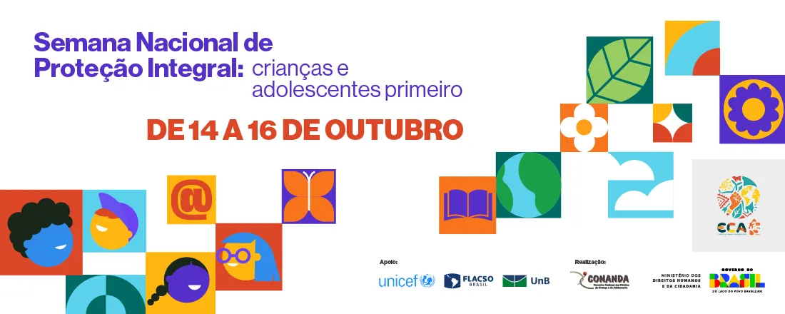 Semana Nacional Proteção Integral: crianças e adolescentes primeiro