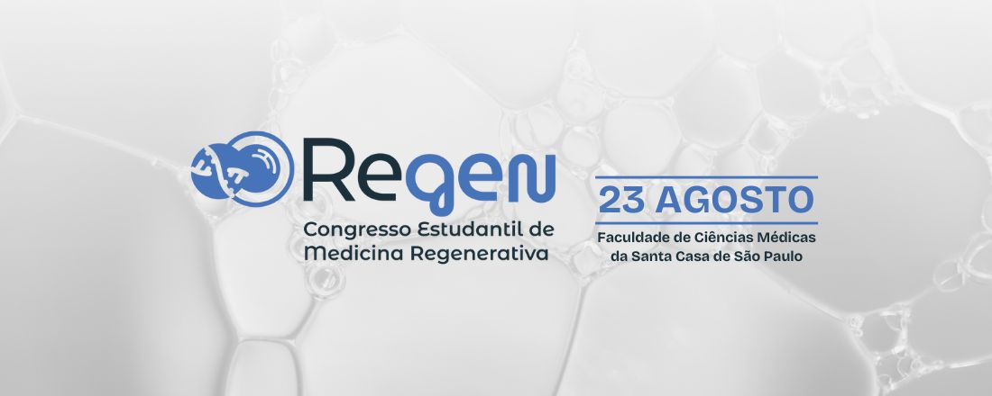 Regen - Congresso Estudantil de Medicina Regenerativa