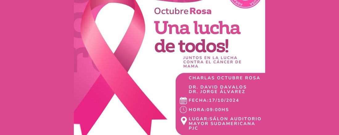 Una Lucha de Todos - Charlas Octubre Rosa