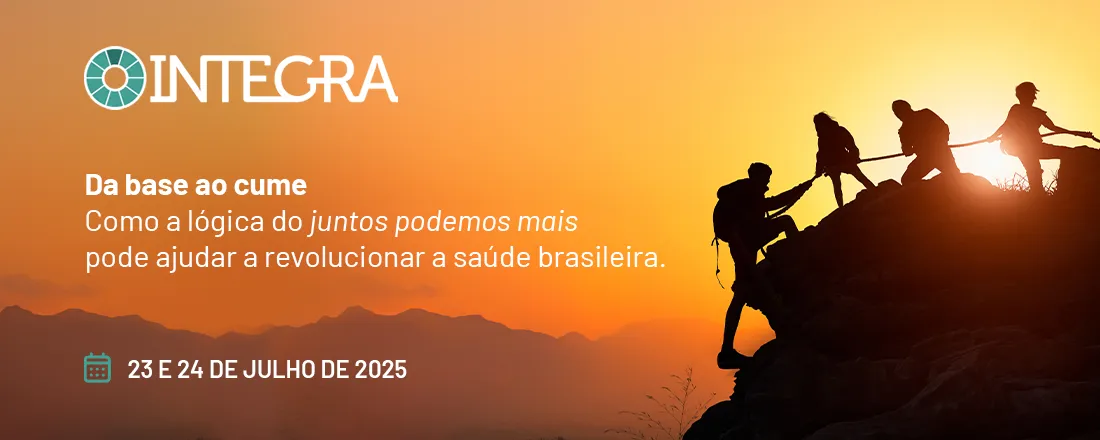 Integra 2025 - 7° Meeting Nacional de Integração Fontes Pagadoras Prestadores