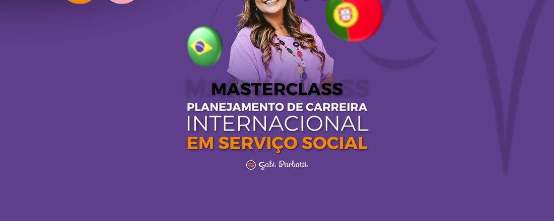 Masterclass Planejamento De Carreira Internacional em Serviço Social