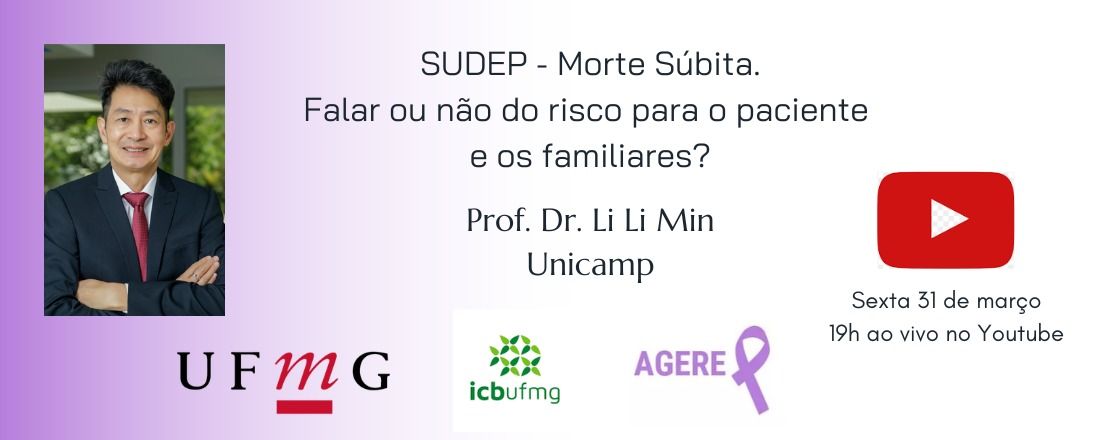 LIVE: SUDEP Morte Súbita - Falar ou não do risco para o paciente e os familiares?