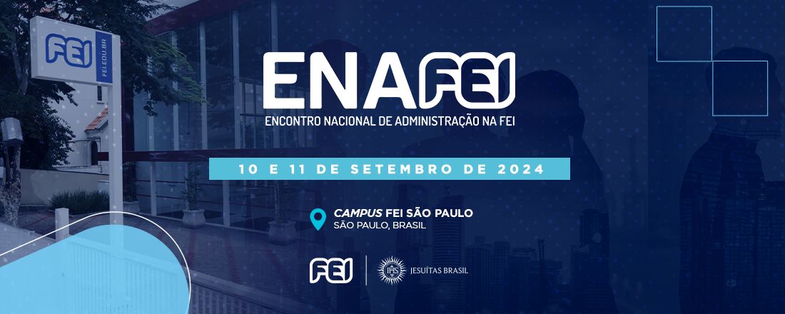 VI ENAFEI - Encontro Nacional de Administração na FEI