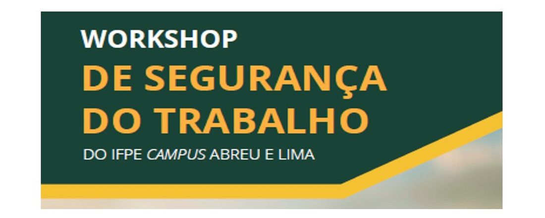 II Workshop de Segurança do Trabalho