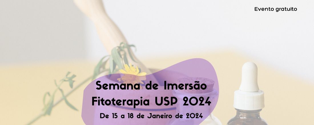 Semana de Imersão Fitoterapia USP 2024-1