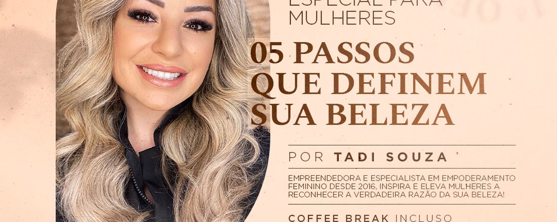 5 Passos que Definem sua Beleza - 2º Edição