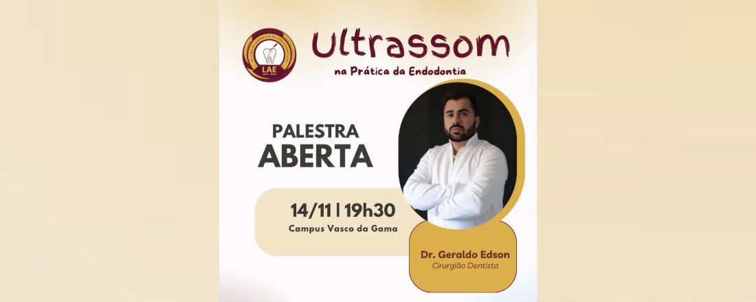 Aula aberta LAE: Ultrassom na Prática da Endodontia