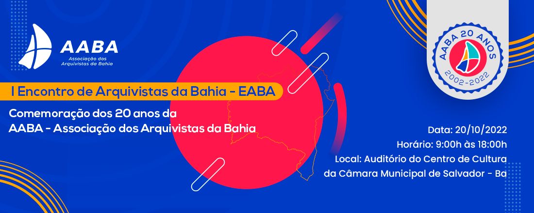 I Encontro de Arquivistas da Bahia - EABA