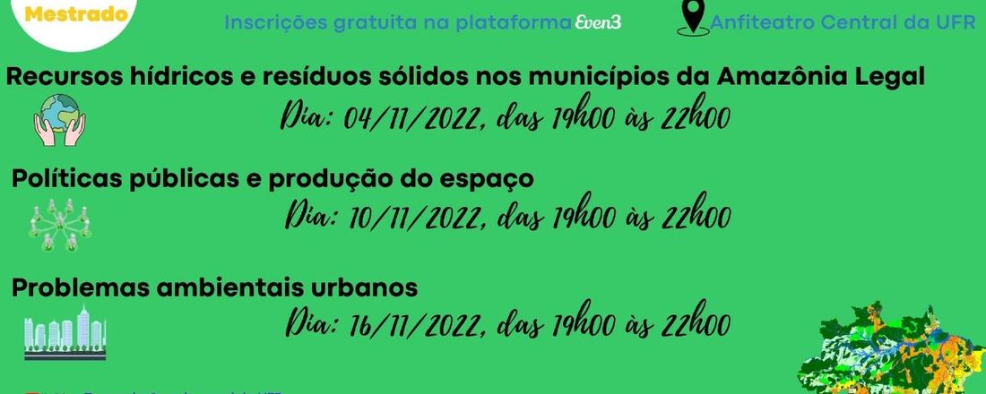 III WORKSHOP DO PPGEO - UFR. QUESTÕES SOCIOAMBIENTAIS E O PLANEJAMENTO TERRITORIAL NA AMAZÔNIA LEGAL