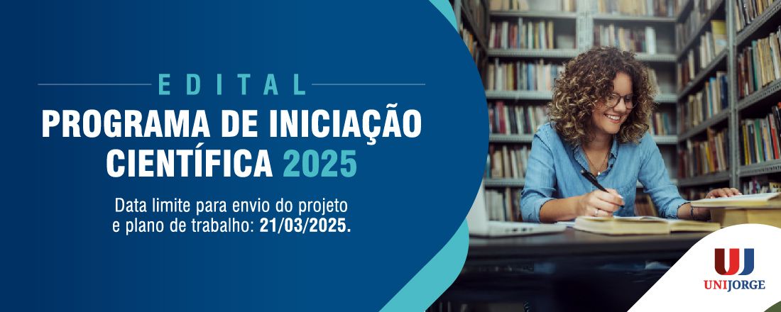 EDITAL - PROGRAMA DE INICIAÇÃO CIENTÍFICA UNIJORGE - 2025