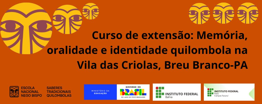 Curso Memória, oralidade e identidade quilombola na Vila das Criolas, Breu Branco-Pa.