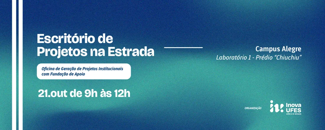 Escritório de Projetos na Estrada - Campus Alegre