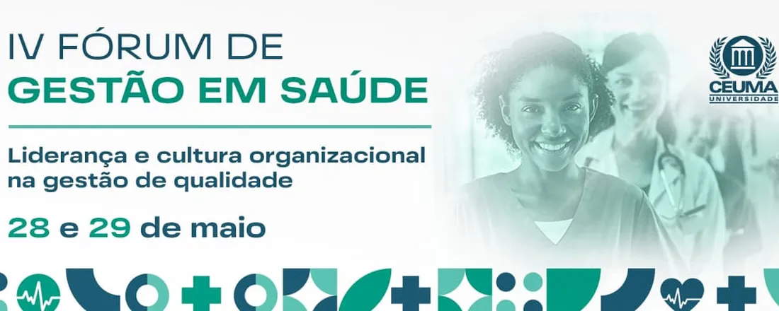 IV FÓRUM DE GESTÃO EM SAÚDE DO ESTADO DO MARANHÃO