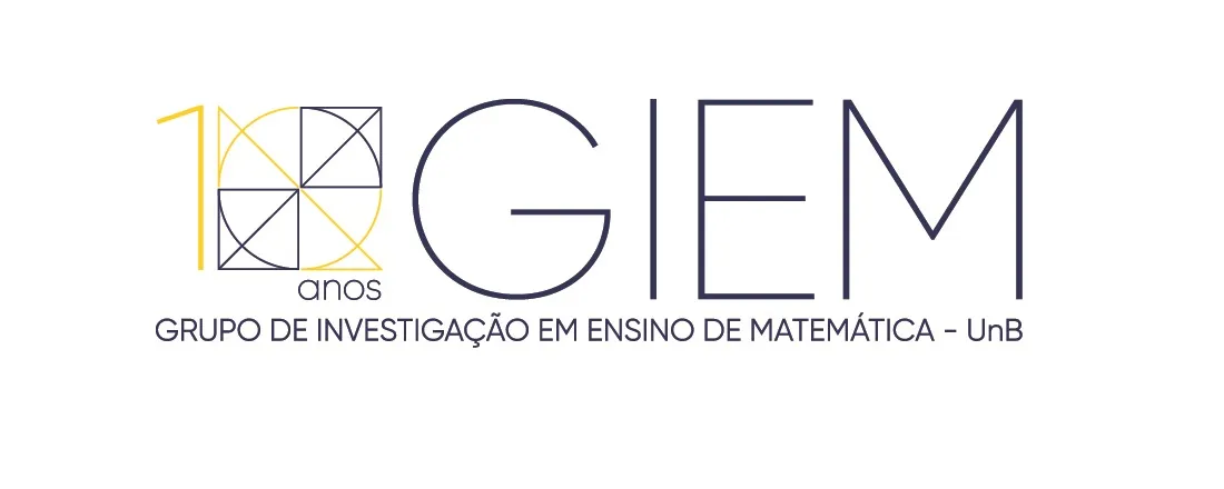 Workshop do Grupo de Investigação em Ensino de Matemática (GIEM): 10 anos de ações formativas e de produção de recursos didáticos no Distrito Federal