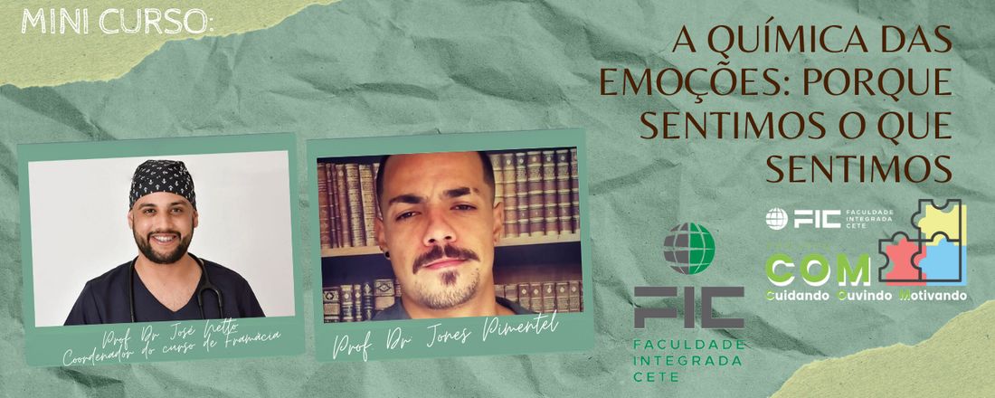 MINI CURSO A QUÍMICA DAS EMOÇÕES: PORQUE SENTIMOS O QUE SENTIMOS