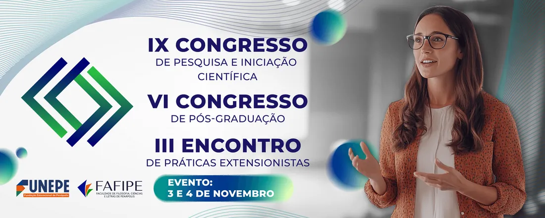 IX Congresso de Pesquisa e Iniciação Científica - VI Congresso de Pós-graduação e III Encontro de Práticas Extensionistas da FAFIPE/FUNEPE