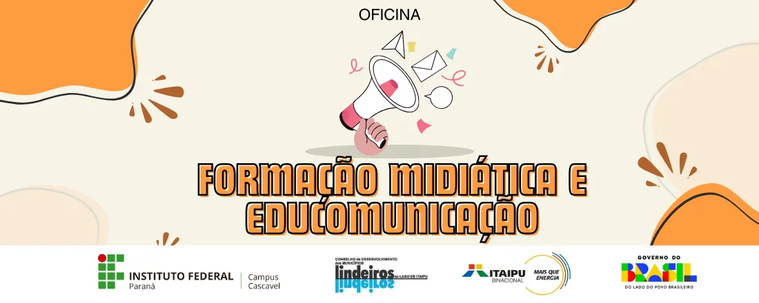 Oficina de Formação midiática e Educomunicação