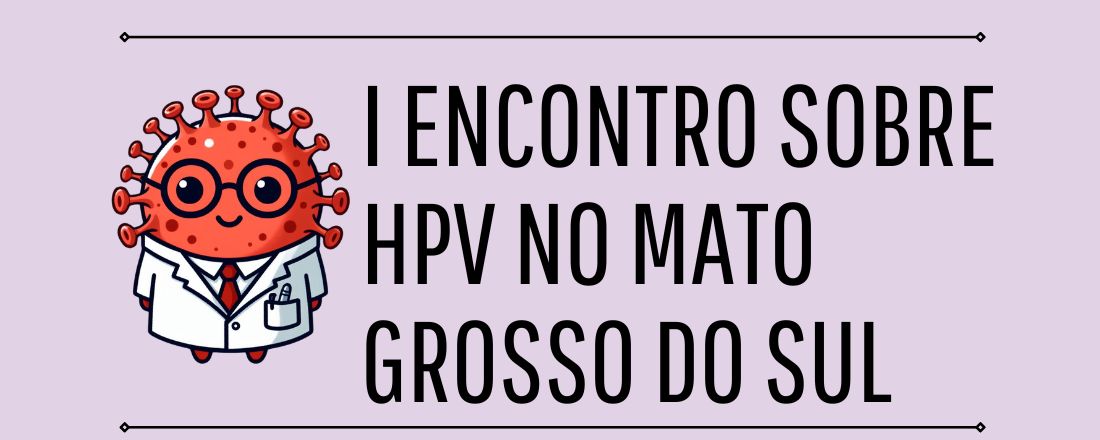 I Encontro sobre HPV no Mato Grosso do Sul