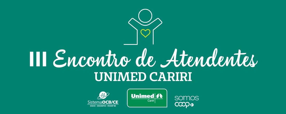 III Encontro de Atendentes - Unimed Cariri