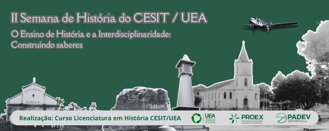 II SEMANA DE HISTÓRIA DO CESIT-UEA