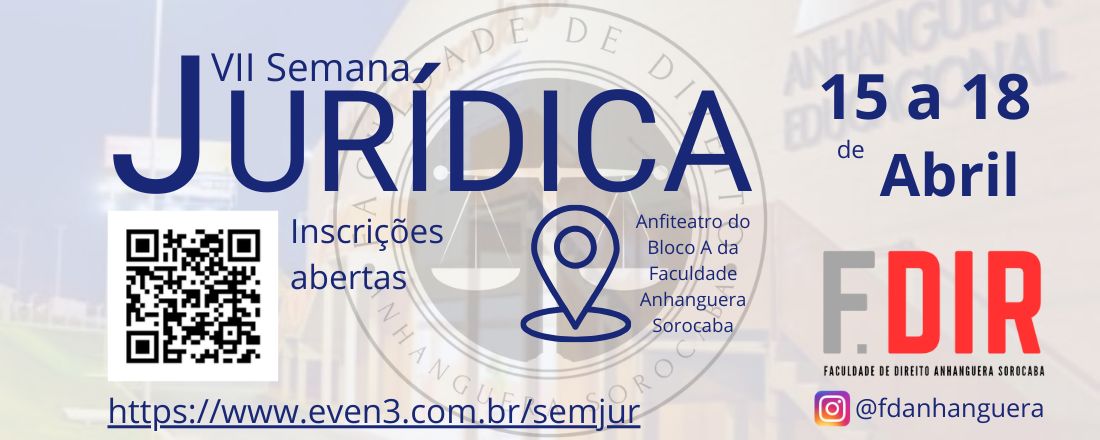 VII Semana Jurídica - Faculdade de Direito Anhanguera Sorocaba