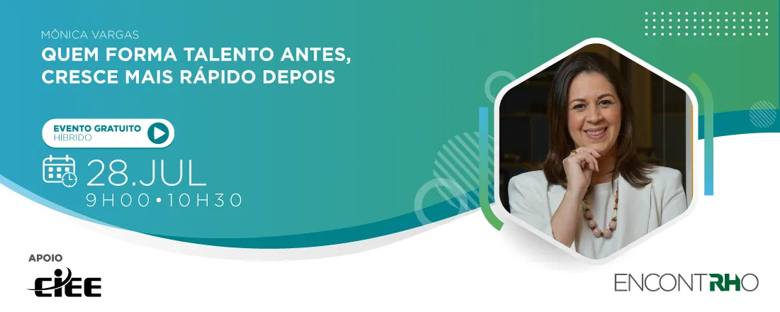 QUEM FORMA TALENTO ANTES, CRESCE MAIS RÁPIDO DEPOIS