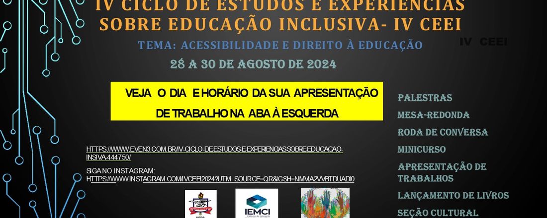 IV CICLO DE ESTUDOS E EXPERIÊNCIAS SOBRE EDUCAÇÃO INCLUSIVA