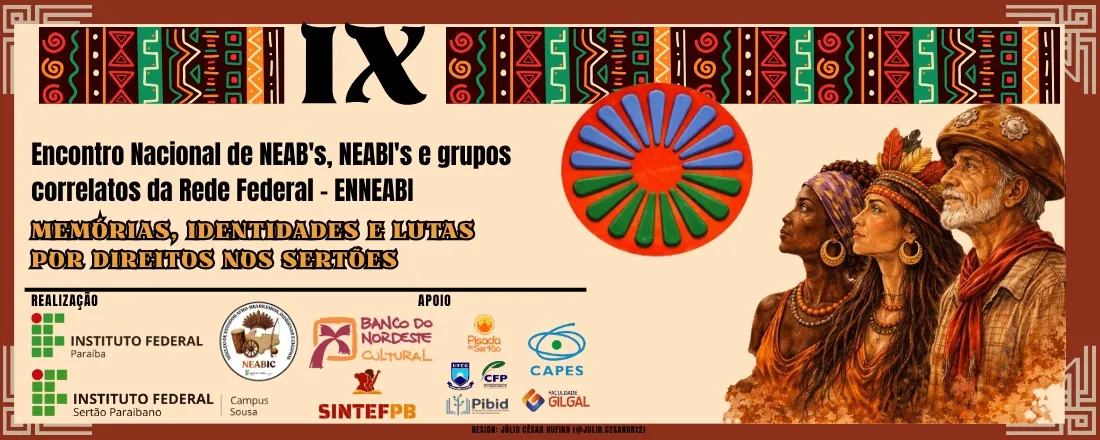 IX Encontro Nacional de Encontro Nacional de NEAB's, NEABI's e grupos correlatos da Rede Federal de Educação Profissional e Tecnológica
