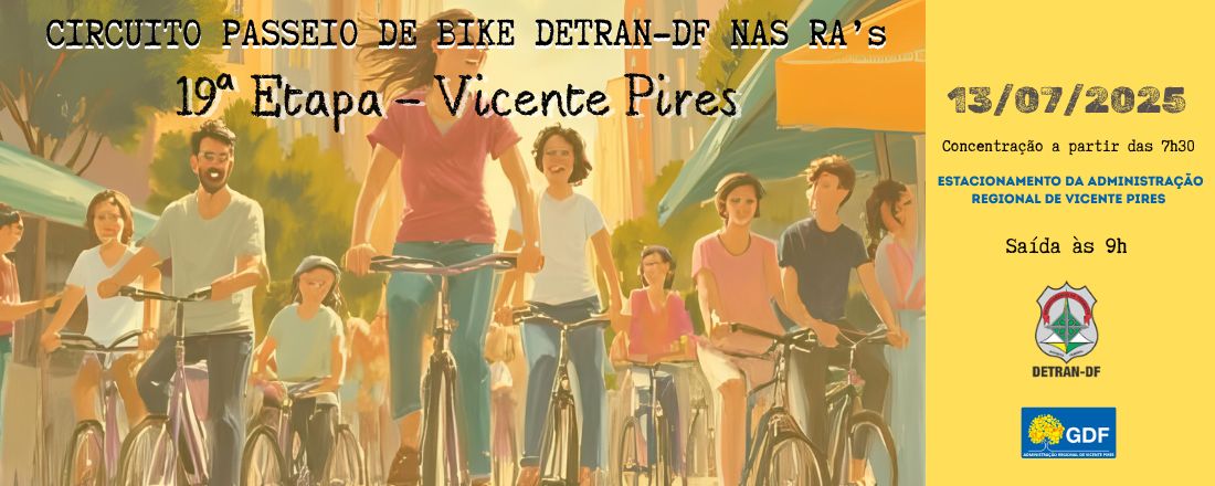 19ª Etapa Circuito Passseio de Bike Detran-DF nas RA's