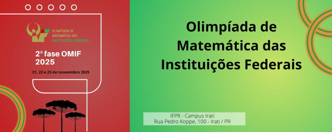 Olimpíada de Matemática das Instituições Federais - Encontro 2ª fase OMIF